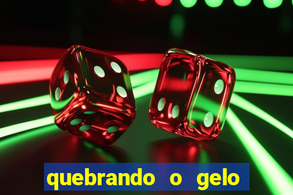 quebrando o gelo pdf download